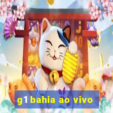 g1 bahia ao vivo